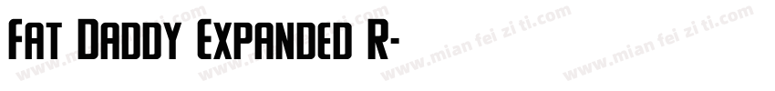 Fat Daddy Expanded R字体转换
